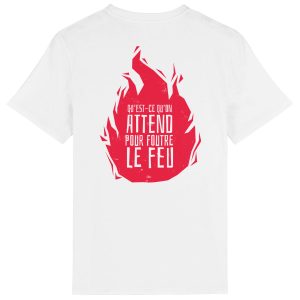 Foutre le feu - T-shirt épais