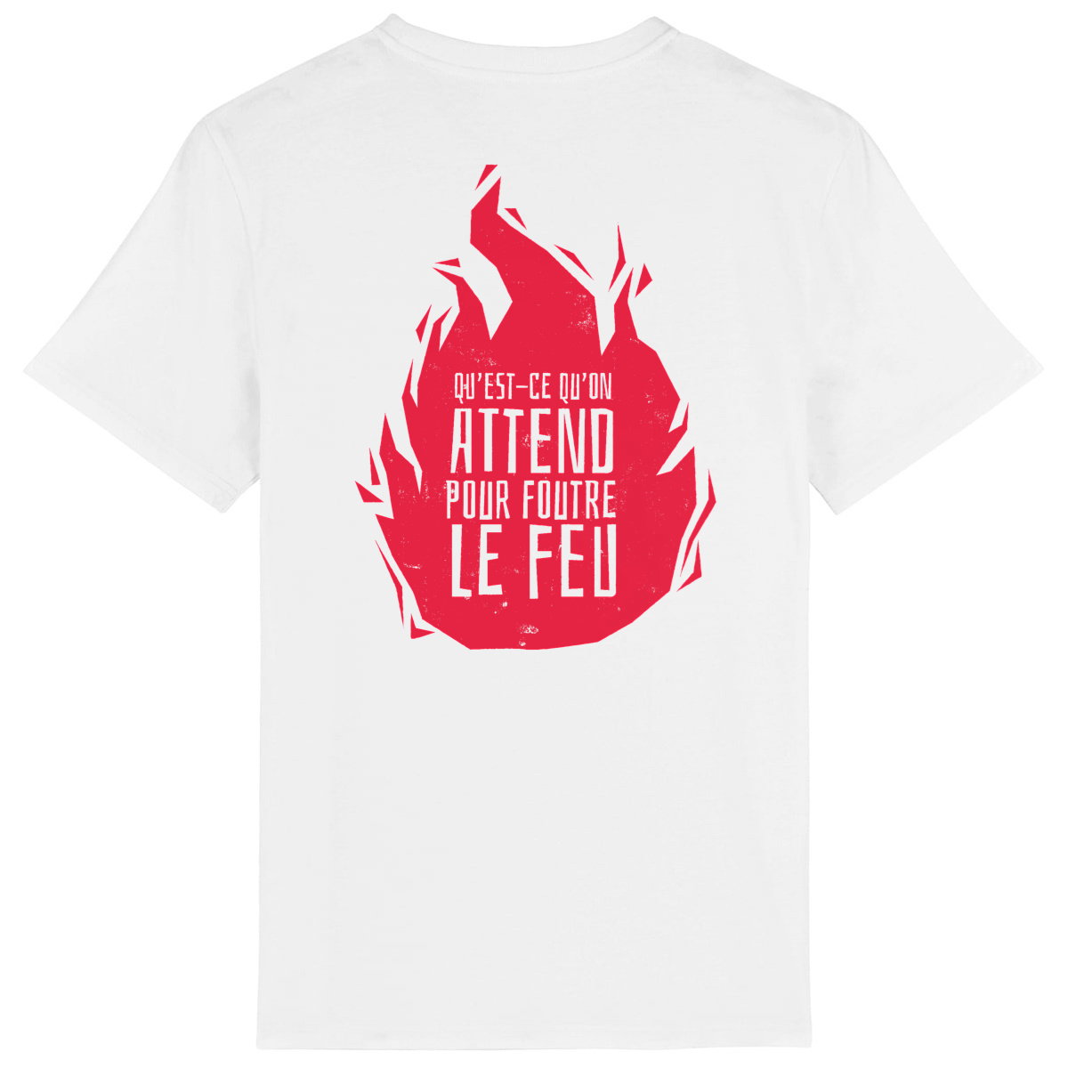Foutre le feu - T-shirt épais