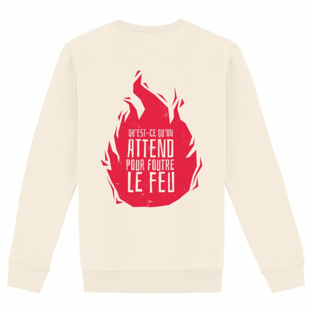Foutre le Feu - Sweat épais (impression cœur + dos)